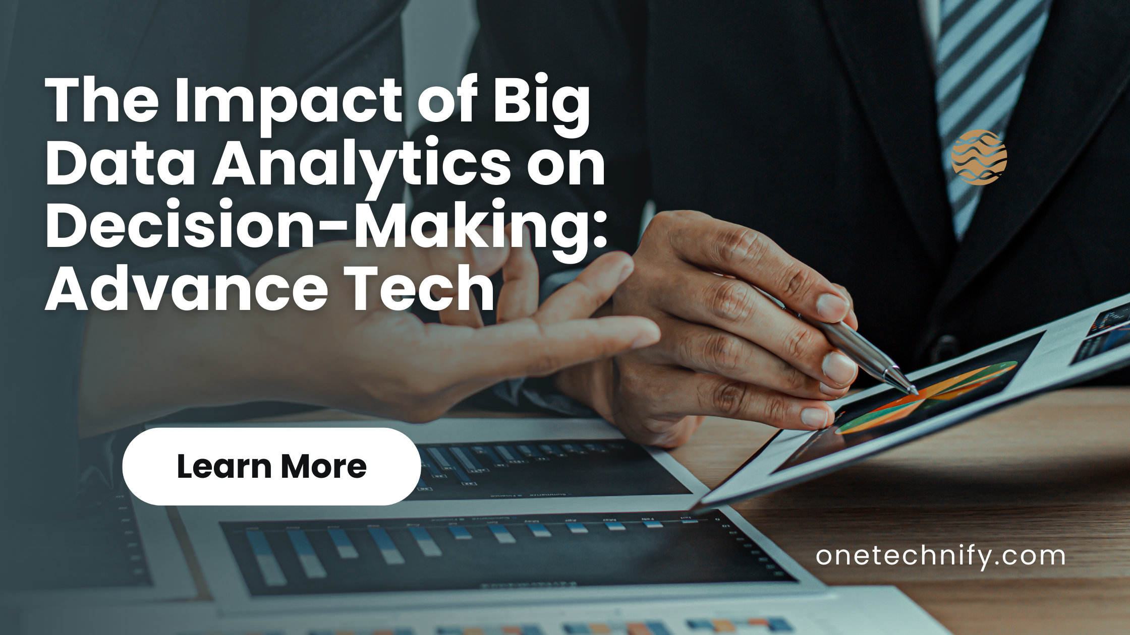 The Impact of Big Data Analytics on Decision-Making: Advance Tech