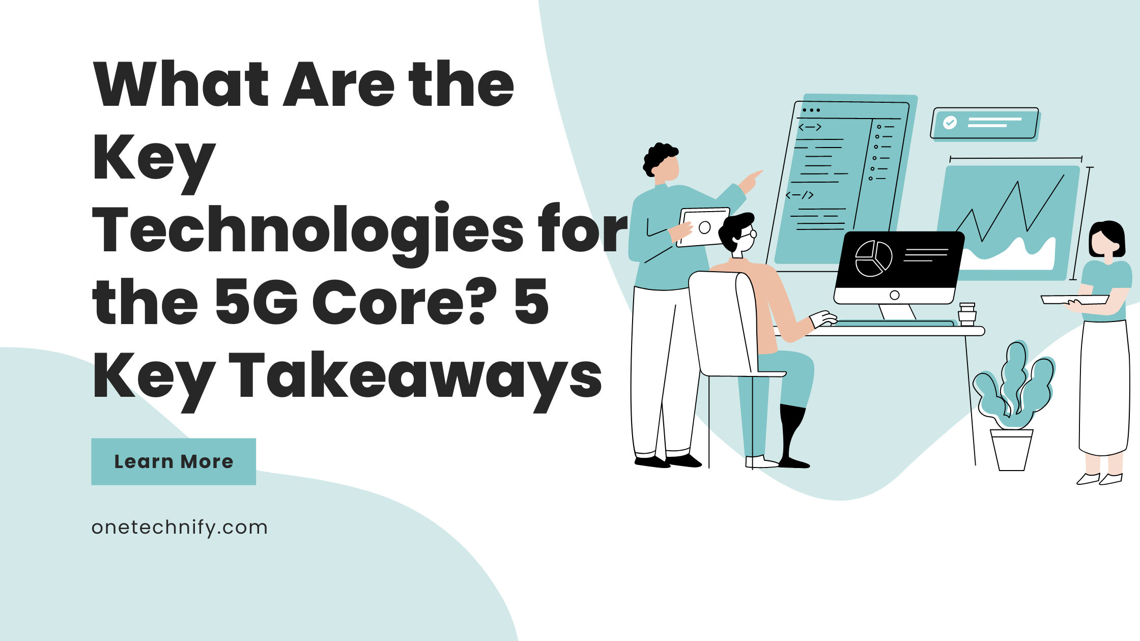 What Are the Key Technologies for the 5G Core