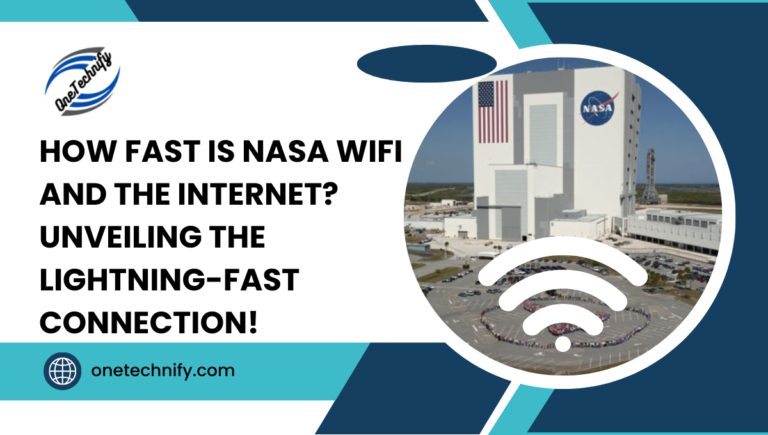 How Fast is NASA WiFi and the Internet? Unveiling the Lightning-Fast Connection!