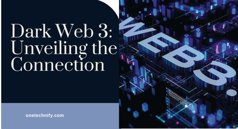 Dark Web 3: Unveiling the Connection