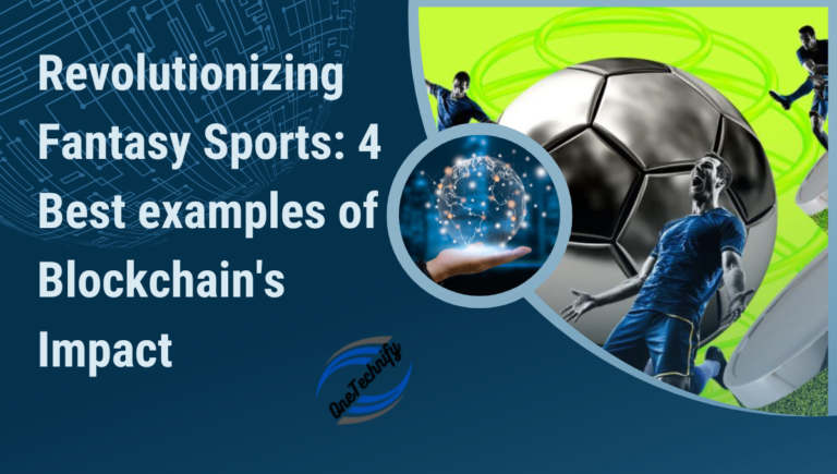 Revolutionizing Fantasy Sports: 4 Best examples of Blockchain's Impact