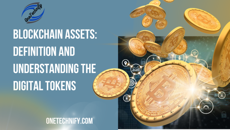 Blockchain Assets: Definition and Understanding the Best Digital Tokens