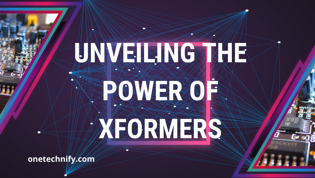 Unveiling the Power of xFormers