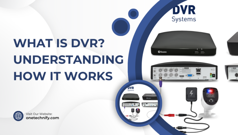 What is DVR? Understanding How it Works