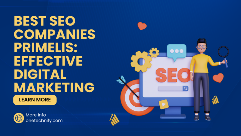 Best SEO Companies Primelis: Effective Digital Marketing