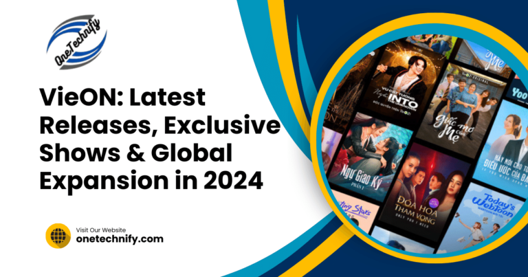 VieON: Latest Releases, Exclusive Shows & Global Expansion in 2024