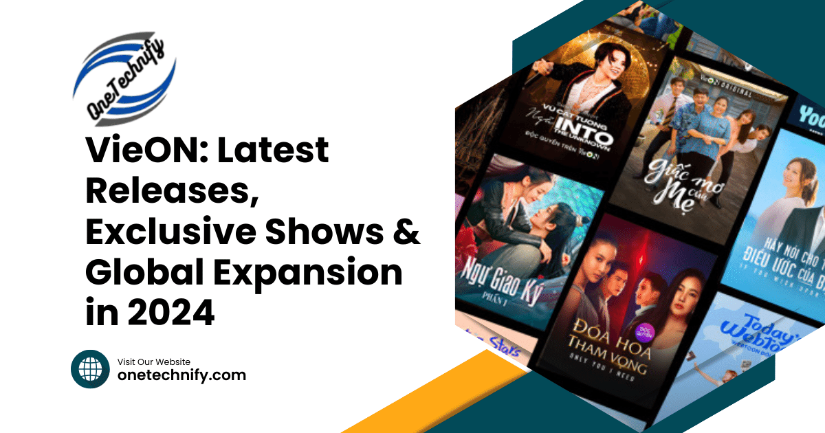 VieON: Latest Releases, Exclusive Shows & Global Expansion in 2024